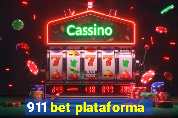 911 bet plataforma